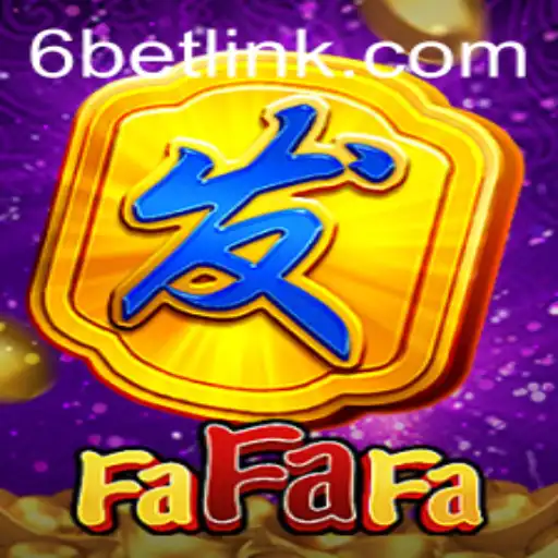 Exploring the Thrills of FaFaFa: The Iconic Slot Game with 6BET