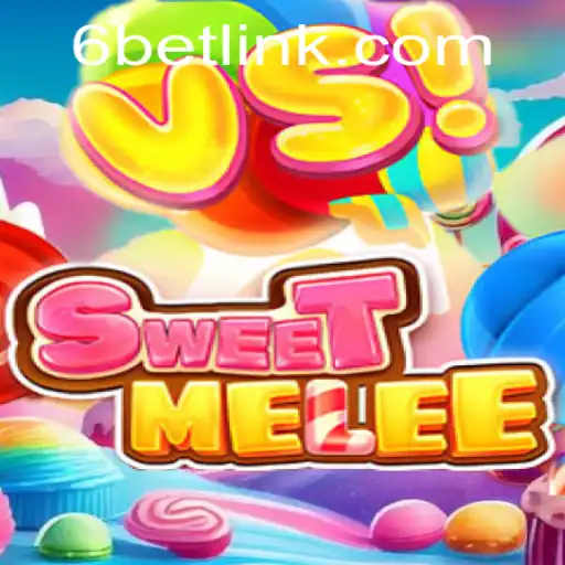 SweetMelee: Exploring the Thrilling World of 6BET
