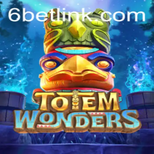 Totem Wonders and the Rise of 6BET: Exploring a Captivating New Gaming World