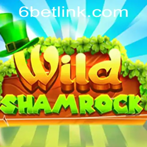 WildShamrock: A Thrilling Adventure with 6BET